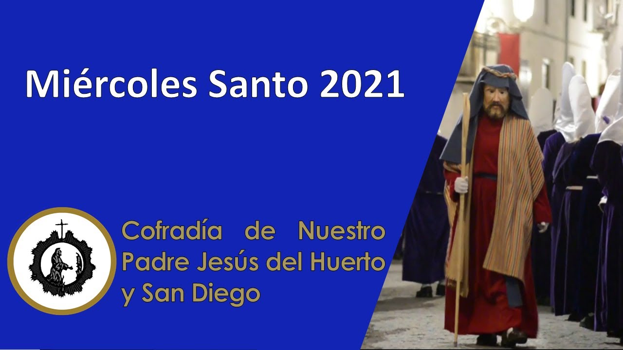 Miércoles Santo 2021  | 