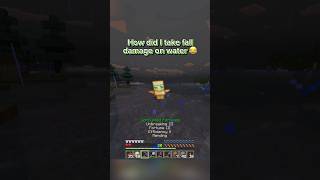 How did I take fall damage on water 😂 #minecraft #foryou #gaming #wtf #stupid #glitch