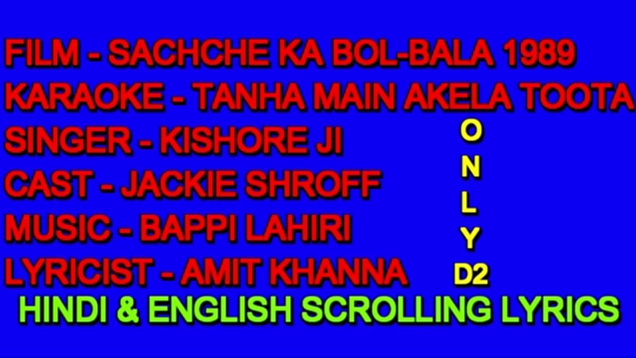 Tanha Main Akela Karaoke With Lyrics Scrolling Only D2 Kishore Sachche ka bolbala 1989