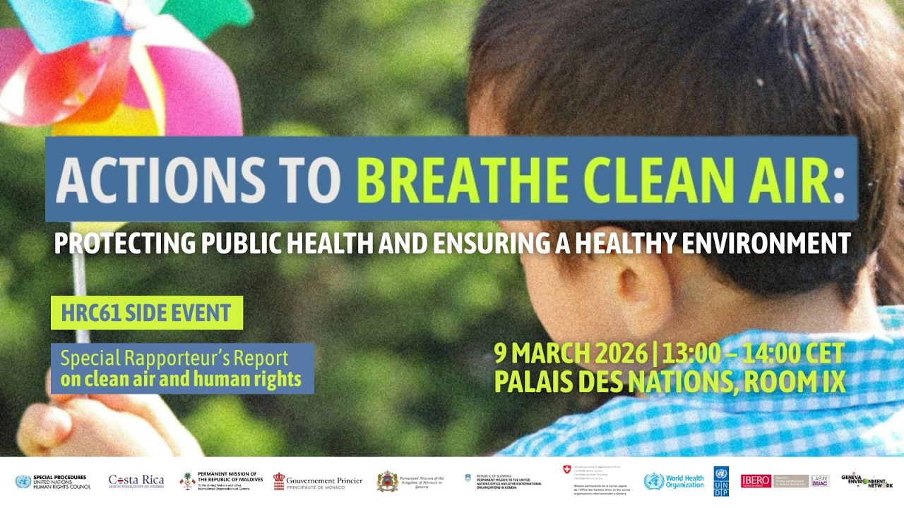 Actions to Breathe Clean Air: Protecting Public Health and Ensuring a Healthy Environment | HRC61
