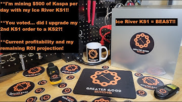 Mining $500 of Kaspa PER DAY with my Ice River KS1 ASIC BEAST! Upgrade my 2nd KS1 order to a KS2?!?