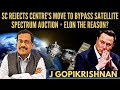 Sc rejects centres move to bypass satellite spectrum auction  elon the reason jgopikrishnan