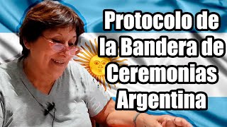 🥇 Protocolo de la ▷ Bandera de Ceremonias Argentina ◁