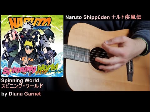 Naruto Shippûden ナルト疾風伝 - Diana Garnet ダイアナ・ガーネット "Spinning World スピニング・ワールド" - Guitar Kazoo Cover