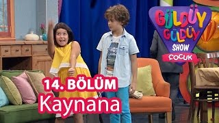 Güldüy Güldüy Show Çocuk 14. Bölüm, Kaynana Skeci