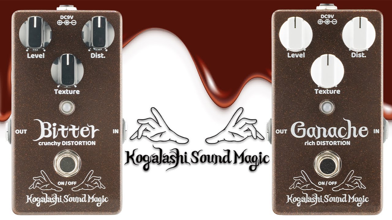 Bitter & Ganache - Distortion - | Kogalashi Sound Magic - YouTube