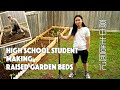 高中生造园记 High School Student Building Raised Garden Beds（隔离在家两个月没有学上的高中生可以做什么？有力出力，帮助妈妈在后园搭建菜床，一起种菜吧！）