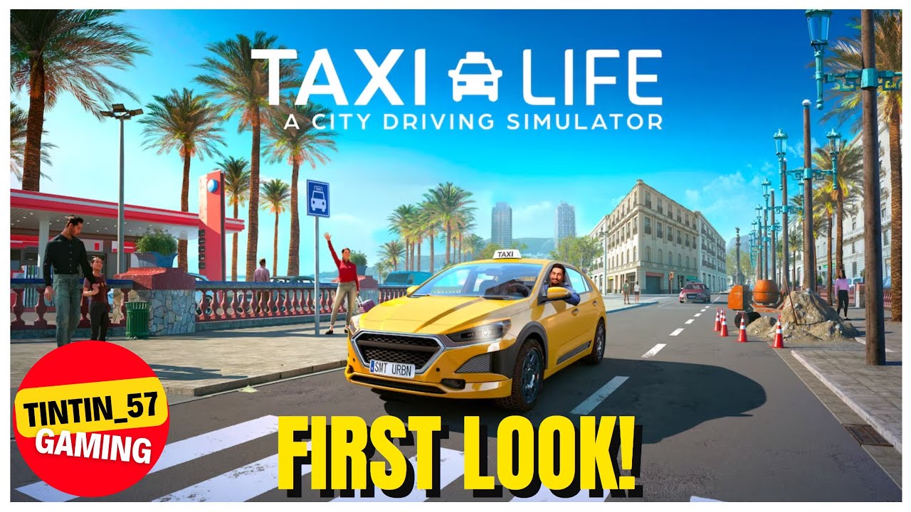 TAXI LIFE | FIRST LOOK | 