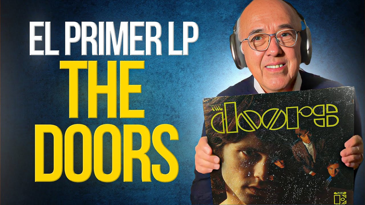 ¿Por qué este álbum de The Doors es tan especial? | Los Discos de Pepe