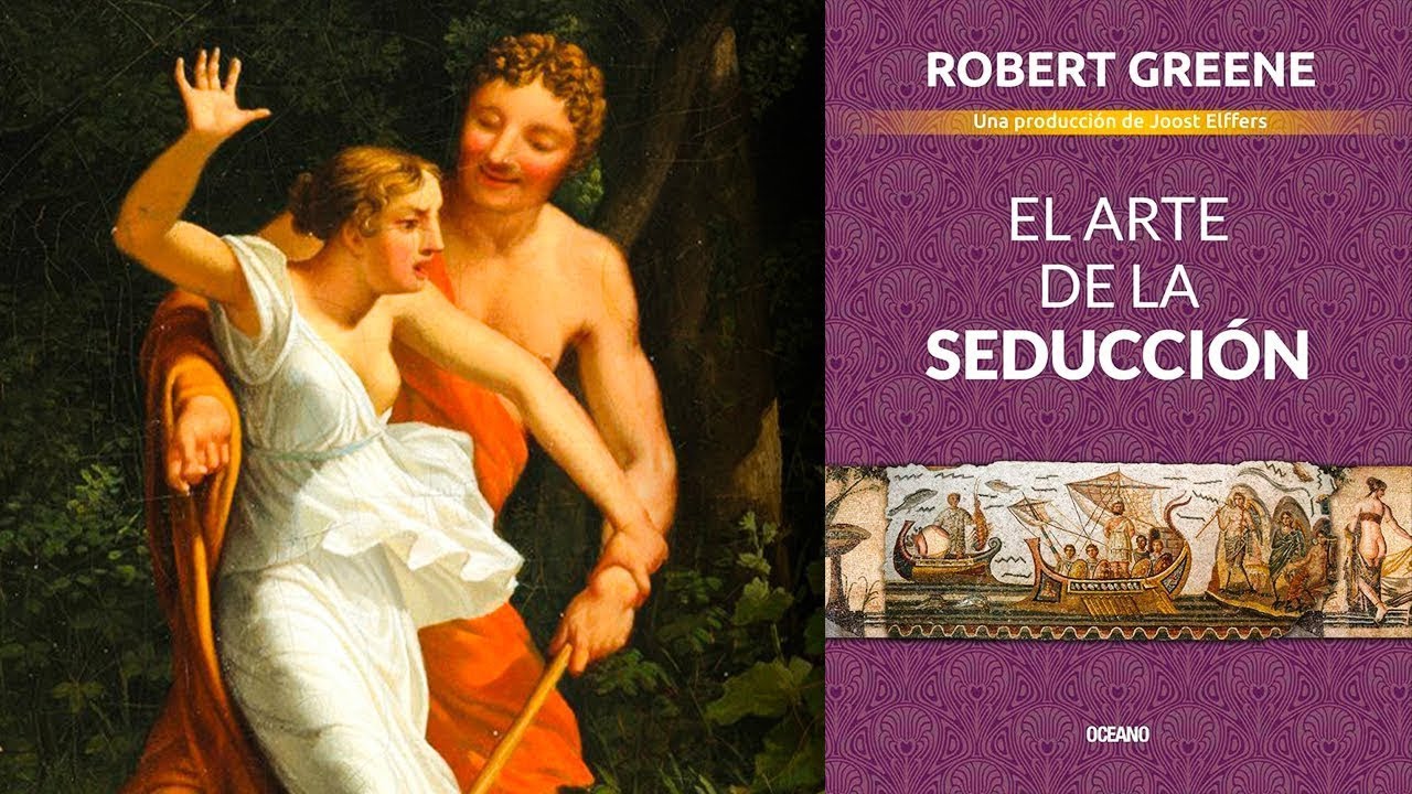 El ARTE de la SEDUCCIÓN AUDIOLIBRO DE ROBERT GREENE ▶ AUDIOLIBRO DE SEDUCCIÓN COMPLETO EN ESPAÑOL