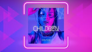 Robert Miles | Marc Rayen | @DannyBurg - Children \/ Angels MashUp)