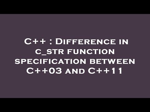C++ : Difference in c_str function specification between C++03 and C++11