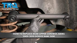 How to Replace Rear Upper Control Arm 2009-2010 Dodge Ram 1500