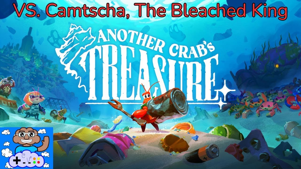 Camtscha, the Bleached King Boss Fight | Another Crab’s Treasure
