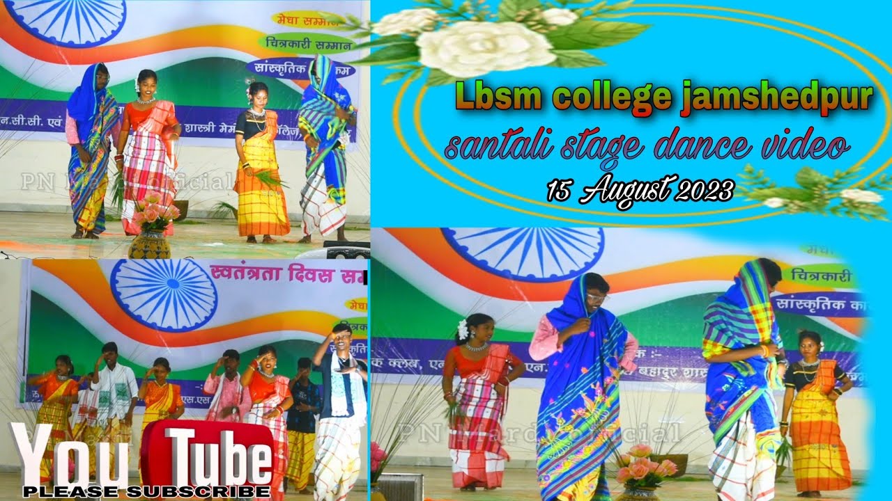 Lbsm college Dance program || 15 August swatantrata diwas samaroh || New Santali stage dance 2023
