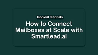 How to Connect Accounts in Bulk with Smartlead