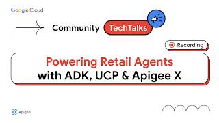 Celebrity Powering Retail Agents with ADK, UCP & Apigee X Profile