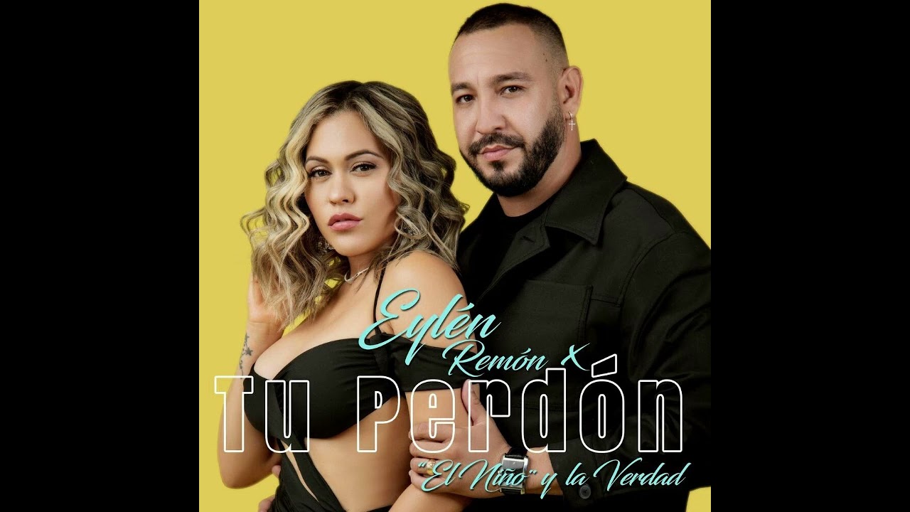 Eylen Remon - Tu Perdón
