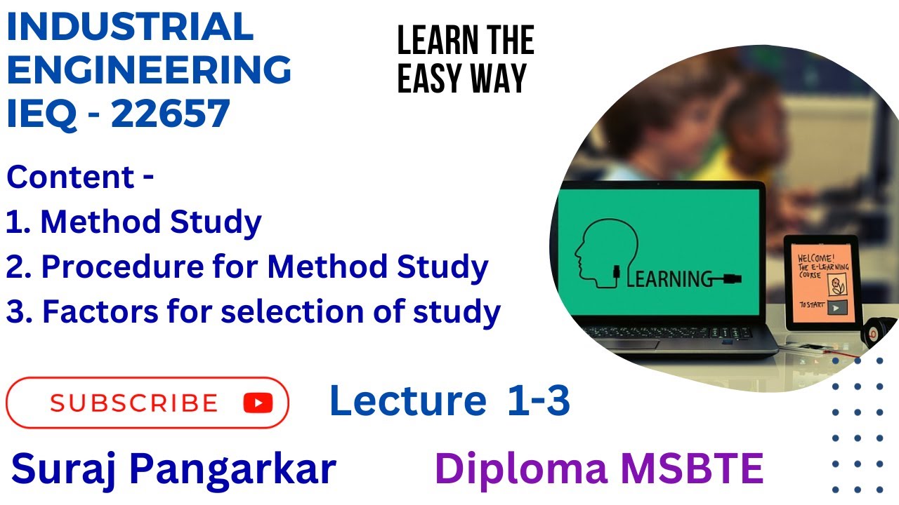 IEQ 1-3 Work Study Method Study Diploma Mechanical Engineering - YouTube
