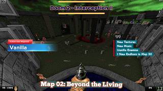 Doom II - [Interception II] - Map: #02 - Beyond the Living - [4K60ᶠᵖˢ]