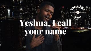 Yeshua, I Call Your Name | Powerful R&B Gospel Worship Song | Emotional Praise & Prayer Music
