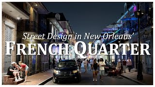 The Case for Car-Free Space in New Orleans' French Quarter