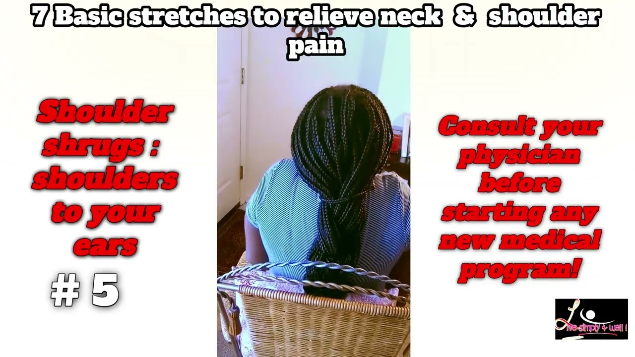 7 basic stretches for neck & shoulder pain relief 