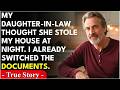 My Daughter-in-Law Thought I Didn't See Her Photographing My Property Documents. I Had Already ...