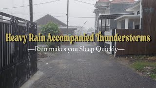 Very Heavy Rain accompanied by Thunderstorms in Village | Rain sounds makes You Sleep Quickly.