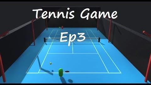 Tennis Game - EP3 - (Ball Hitting) - Unity Tutorial