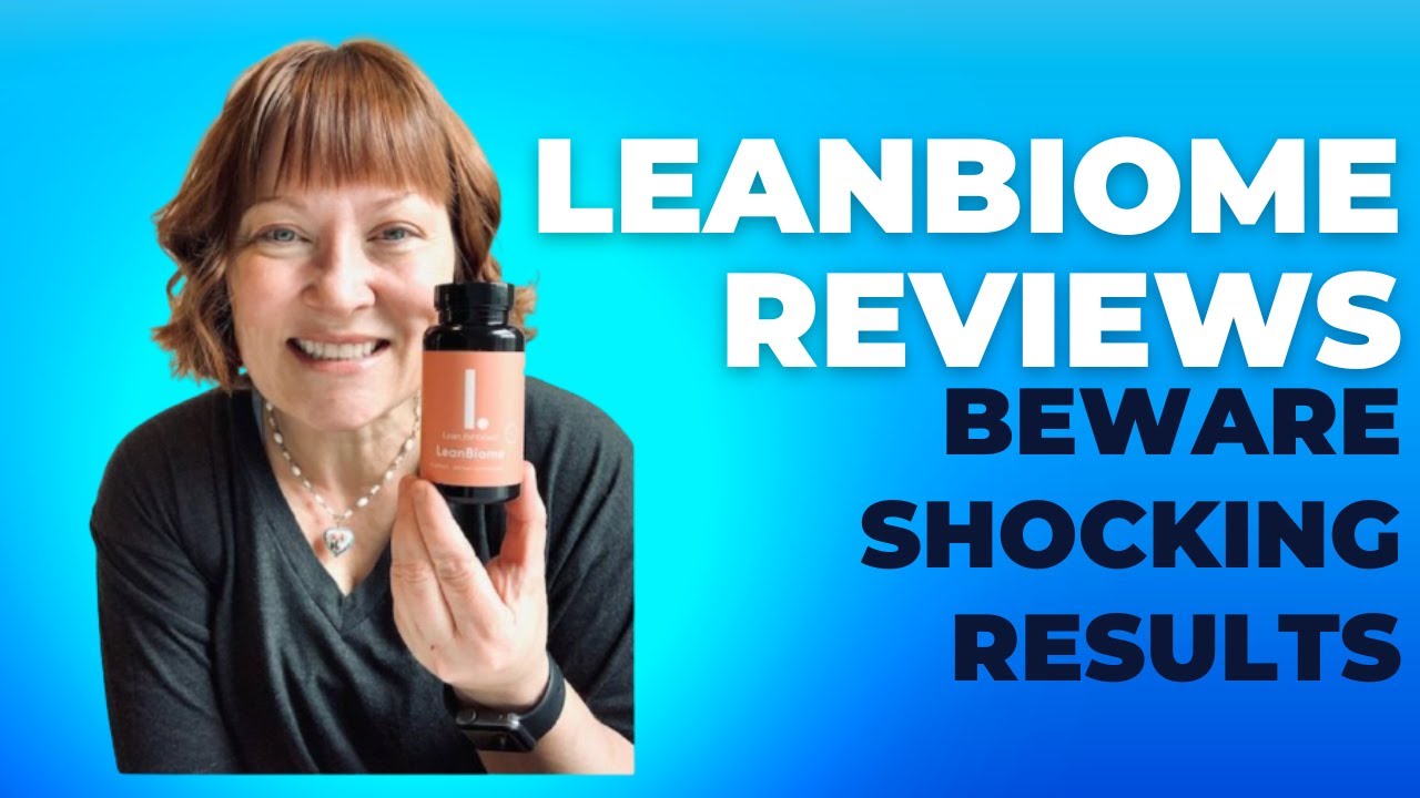 LeanBiome Reviews - Lean For Good Probiotic Supplement