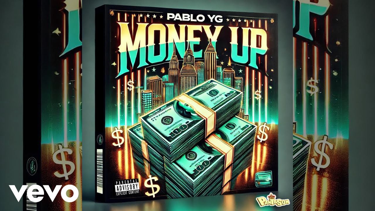 Pablo YG, Panta Son - Money Up (Official Audio)