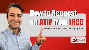 How to Submit an ATIP Request to IRCC – Step-by-Step Guide (2025)