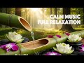 Forest Zen Vibes | Peaceful Bamboo Water & Piano Music for Deep Relaxation