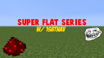 Superflat Series #2 (Command Blocks How To Remove Slimes)