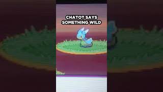 Chatot Says Something Wild