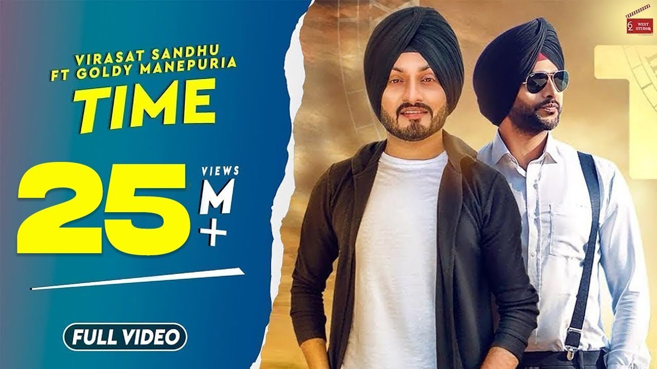 Time  Virasat Sandhu Ft Goldy Manepuria  Ranbir Bath  Latest  Punjabi Songs 2022