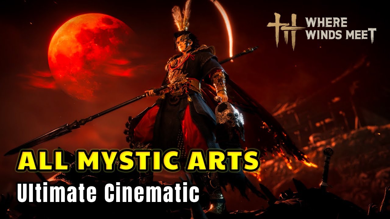 Every Skill & Mystic Art Revealed – Full Power of Where Winds Meet