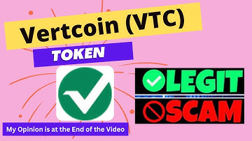Is Vertcoin (VTC) Token Legit or Scam ??