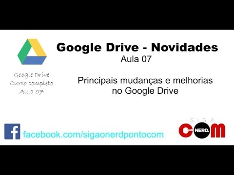 #07 - Google Drive - Novos recursos