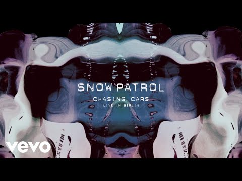 Snow Patrol - Chasing Cars (Live In Berlin / Visualiser)