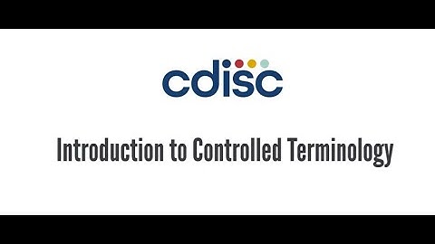 Introduction to Controlled Terminology