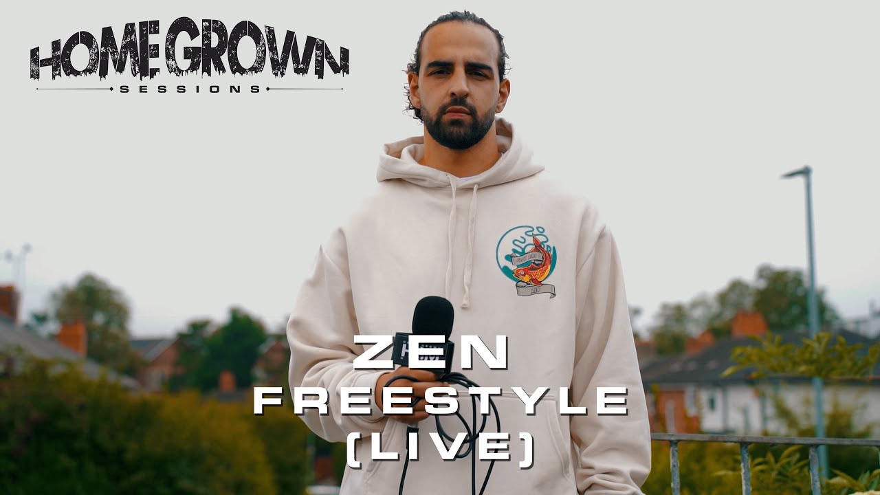 Zen - Freestyle (LIVE) [Home Grown Sessions] 