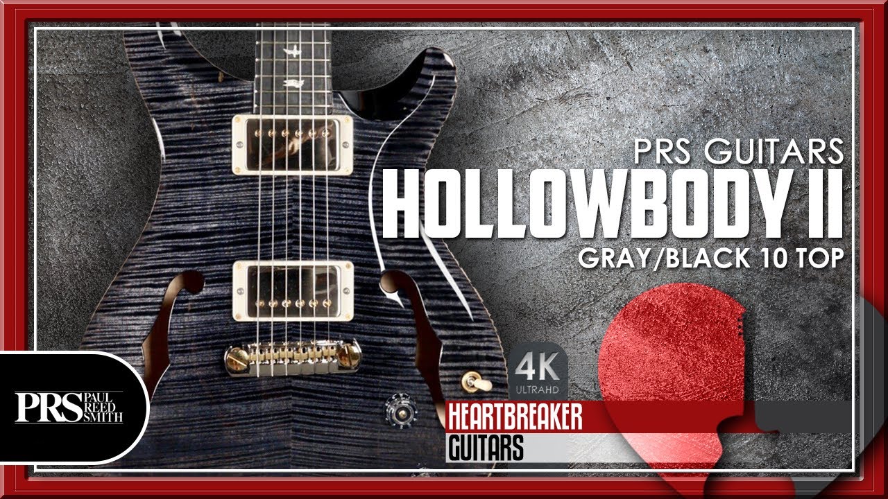 PRS Hollowbody II with Flamed Maple 10-Top Front and Back in Grey/Black | 4K
