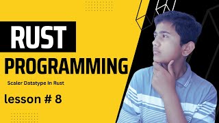 Mastering Datatypes in Rust with Scaler: A Comprehensive Guide