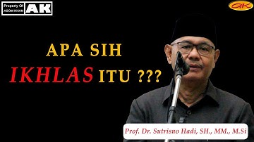 Pentingnya Niat Dalam Beramal | Prof. Dr. Sutrisno Hadi, SH., MM., M.Si