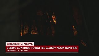 Crews continue fighting fire on Glassy Mountain