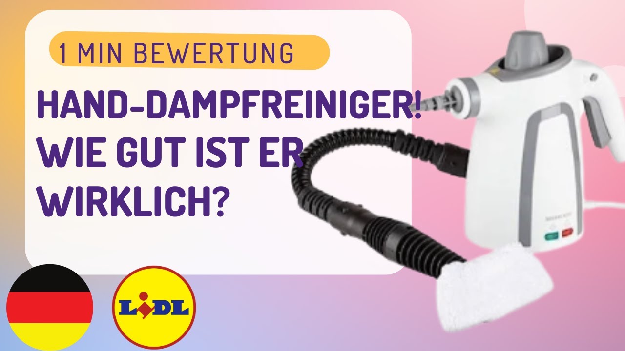 HAND-DAMPFREINIGER SilverCrest SDR 1050 D1 LIDL YouTube - GERMANY DEUTSCHLAND