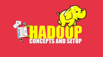 Learn Hadoop Concepts And Setup | Eduonix