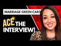 The Marriage Green Card Interview: What to expect!